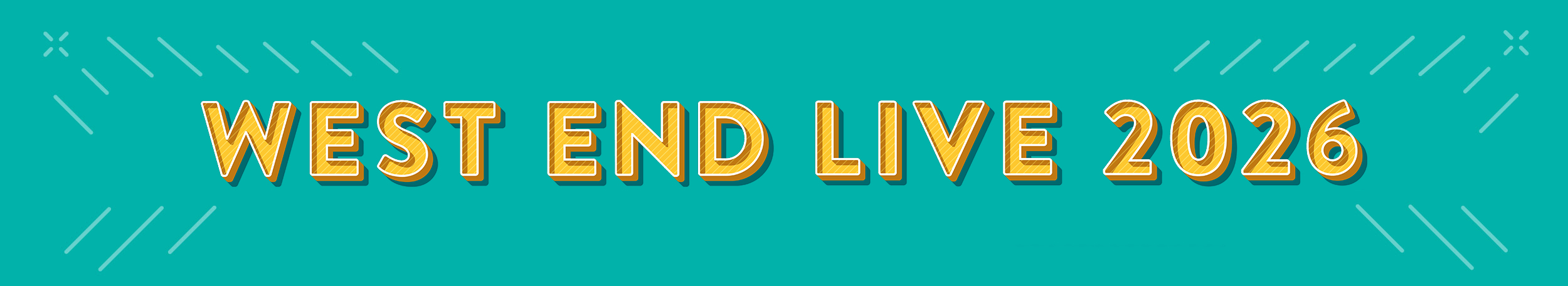 West End Live 2025 Date